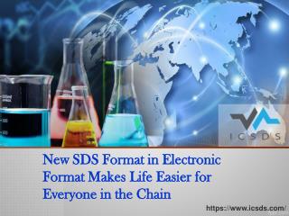New sds format in electronic format makes life easier for everyone in the chain