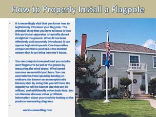How to Properly Install a Flagpole Working