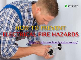 How to prevent Electrical Fire Hazards
