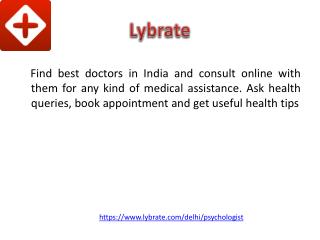 Psychologist in Delhi - Lybrate