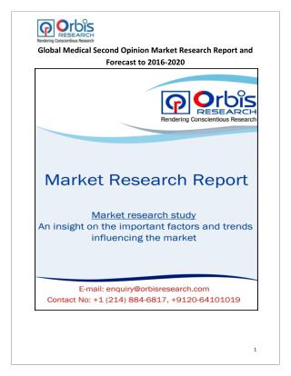 Medical Second Opinion Market Global Analysis & Forecast to 2020