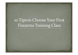 10 Tips to Choose Your First Firearms Training Class