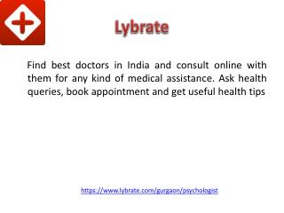 Psychologists in Gurgaon - Lybrate