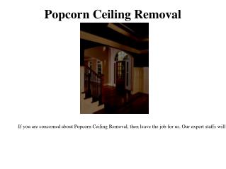 Popcorn Removal