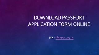 How to download and fill passport application form
