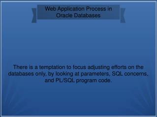 Web Application Process in Oracle Databases