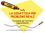 LA DIDATTICA PER PROBLEMI REALI