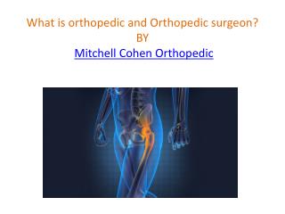 Mitchell Cohen Orthopedic