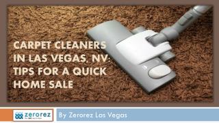 Carpet Cleaners In Las Vegas, NV Tips For A Quick Home Sale