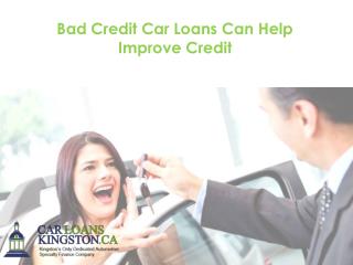 Bad Credit Car Loans Can Help Improve Credit