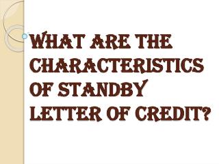 Merits of Standby Letter of Credit