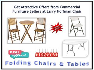 Get Attractive Offers from Commercial Furniture Sellers at Larry Hoffman Chair