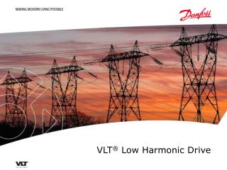 VLT ® Low Harmonic Drive