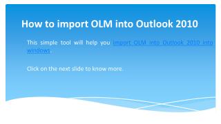 How to Import OLM into Outlook 2010