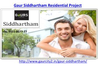 Gaur Siddhartham Most Appealing Home