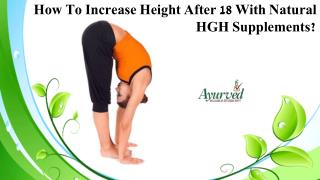 How To Increase Height After 18 With Natural HGH Supplements?