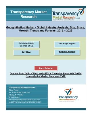 Geosynthetics Market - Global Industry Analysis, Size, Share, Growth, Trends and Forecast 2015 – 2023