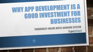 Why App Development is a Good Investment for Businesses