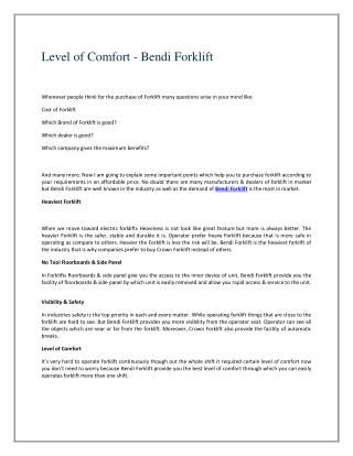 Level of Comfort - Bendi Forklift