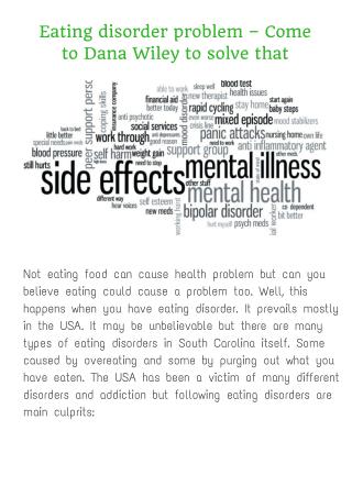Eating disorder problem – Come to Dana Wiley to solve that