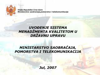 Vlada Republike Crne Gore Ministarstvo saobraćaja,pomorstva i telekomunikacija