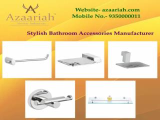 Stylish Bathroom Accessories Manufacturer Noida