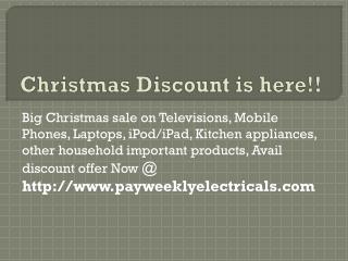Avail exciting Christmas offers @ Pay Weekly Store in UK| Pay weekly