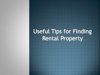 Useful Tips for Finding Rental Property
