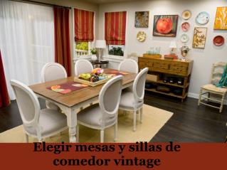 Elegir mesas y sillas de comedor vintage