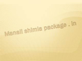 Manali shimla package