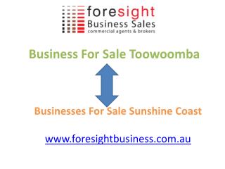 Business For Sale in Toowoomba and Sunshine Coast