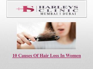 10 Causes Of Hair Loss In Women
