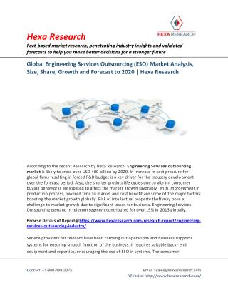 Engineering Services Outsourcing Market is Likely to Cross over USD 400 Billion by 2020 | Hexa Research