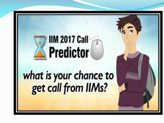 Try IIM Call Predictor and Know your Chance in All IIMs