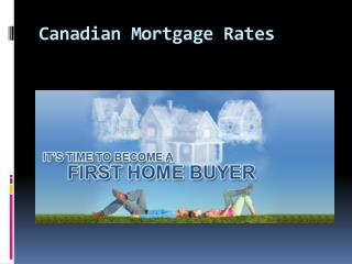 Canadian Mortgage Rates 1 800 929 0625