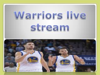 Warriors live stream