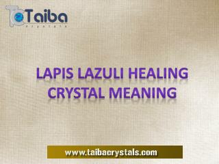 Meaning and Uses of Lapis Lazuli Meaning