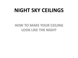 Night Sky Ceiling
