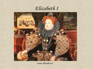 Elizabeth I