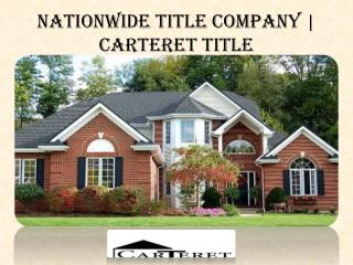 Nationwide Title Company | Carteret Title