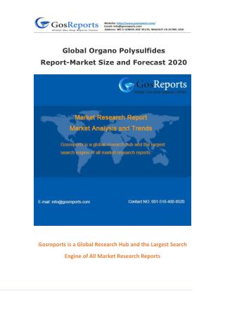 Global Organo Polysulfides Report-Market Size and Forecast 2020