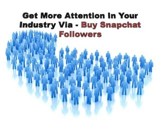 Skyrocket Your Popularity Via Buy Snapchat Followers