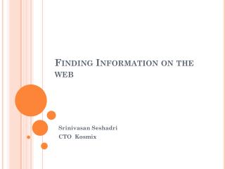 Finding Information on the web