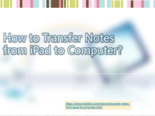 How to Transfer Notes from iPad to Computer?