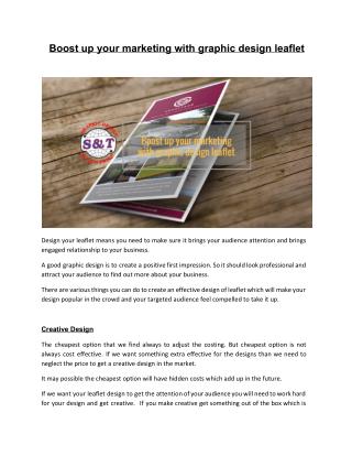 Boost up your Marketing with Graphic Design Leaflet