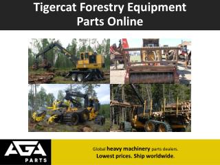 Tigercat Heavy Machinery Parts