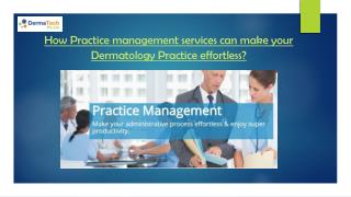 Practice management services