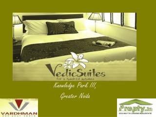 Vardhman Vedic Suite - Luxury Home in Very Low Cost