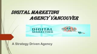 Digital Marketing Agency Vancouver