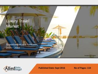 Global luxury Travel market poised for growth